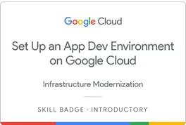 Set Up an App Dev Environment on Google Cloud ব্যাজ