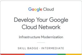 Develop Your Google Cloud Network ব্যাজ